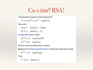 Co s tím? RSA!
 