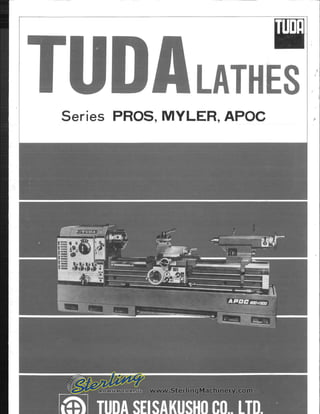 Tuda lathes series pros, myler, and apoc brochure