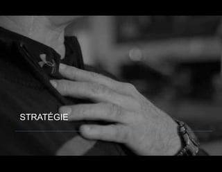STRATÉGIE
 