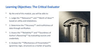 Module Relevance Mastering Critical Evaluation: Assessing Relevance, Accuracy, and ...