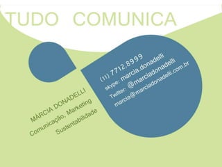 Tudo comunica