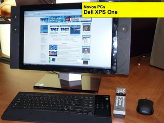 Novos PCs Dell XPS One  