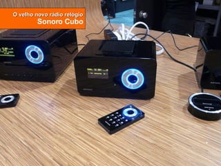 O velho novo rádio relógio Sonoro Cubo 
