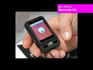 Mini iPhone Neonode N2 