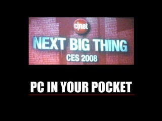 PC IN YOUR POCKET 