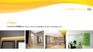 ASSISTEBEM //  SERVIÇOS Pladur Colocamos  Pladur  em todo o tipo de estruturas, tectos, divisórias, etc... 