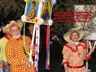 Caseiro não era mais ético do
 que ministro. Quadrilha era
 dança junina e não razão de
  existir de partido político.
 