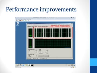 Performance improvements
 
