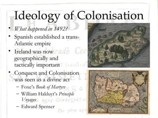 TUDOR AND GAELIC IRELAND IN THE 17th CENTURY | PPT