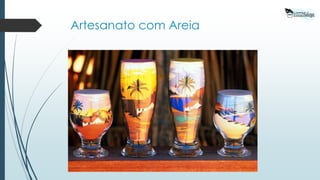 Artesanato com Areia
 