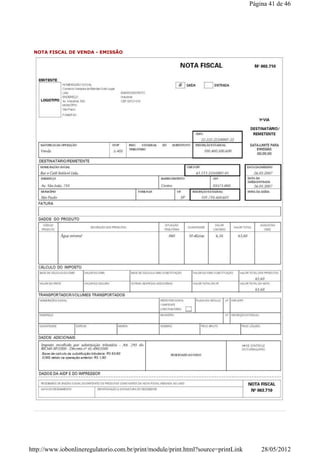 NOTA FISCAL DE VENDA - EMISSÃO
Página 41 de 46
28/05/2012http://www.iobonlineregulatorio.com.br/print/module/print.html?source=printLink
 