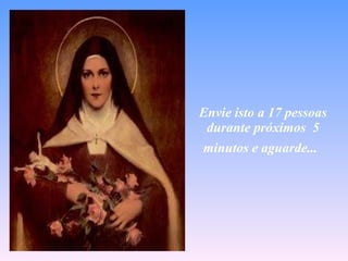 Envie isto a 17 pessoas durante próximos  5 minutos e aguarde...   