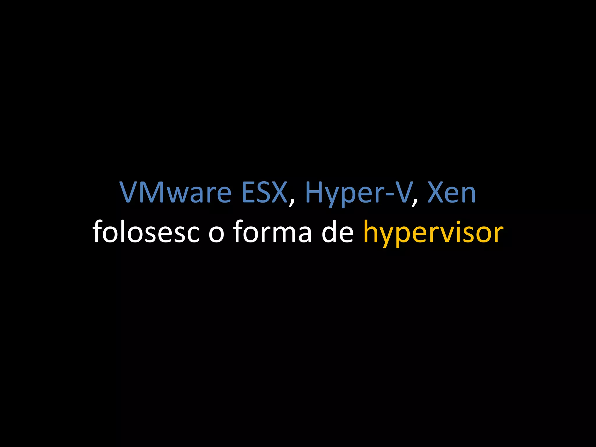 Virtualizare si SCVMM2008