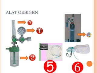 ALAT OKSIGEN
 