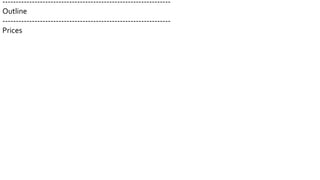 ---------------------------------------------------------------
Outline
---------------------------------------------------------------
Prices
 