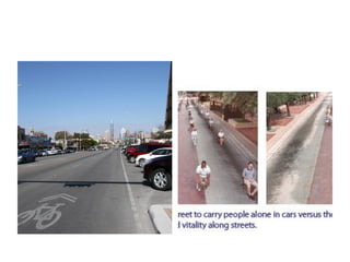Core Principles of Walkable Places and Lessons Learned in Fostering Them