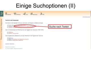 Einige Suchoptionen (II) Suche nach Texten 