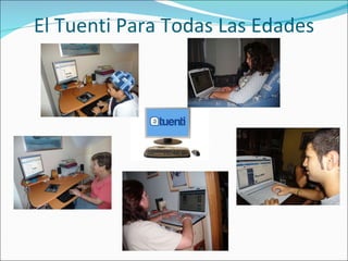 El Tuenti Para Todas Las Edades 