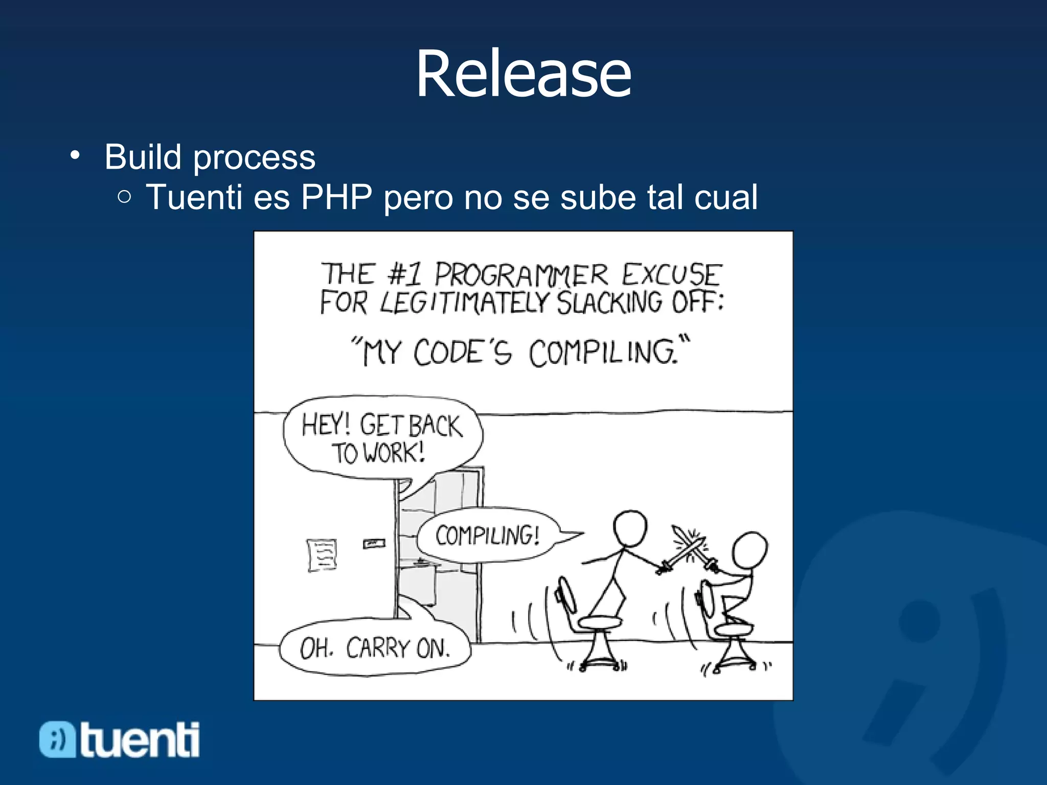 Release Build process Tuenti es PHP pero no se sube tal cual 
