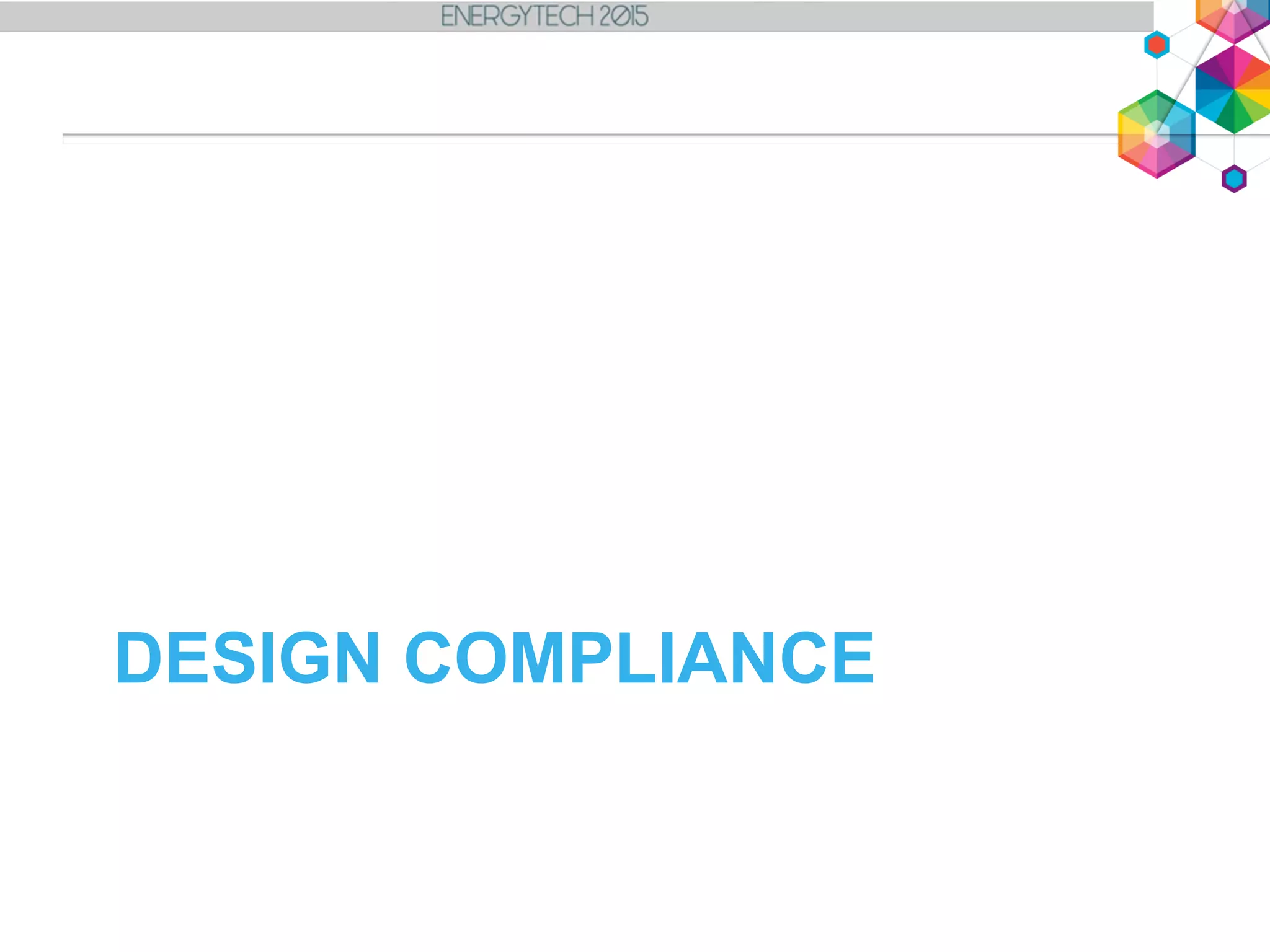 DESIGN COMPLIANCE
 