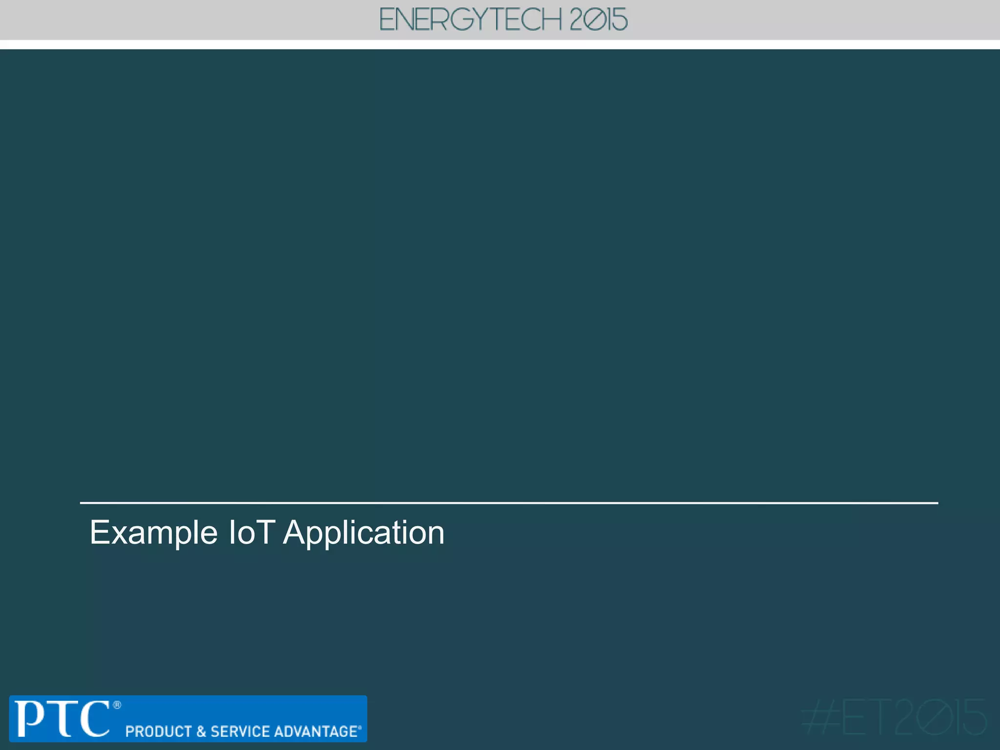 Example IoT Application
 