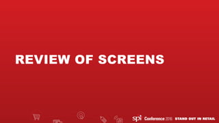 REVIEW OF SCREENS
 