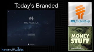 Today’s Branded
Shows
 