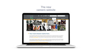 The new
careers website
 