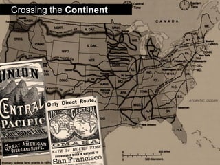 Crossing the Continent  