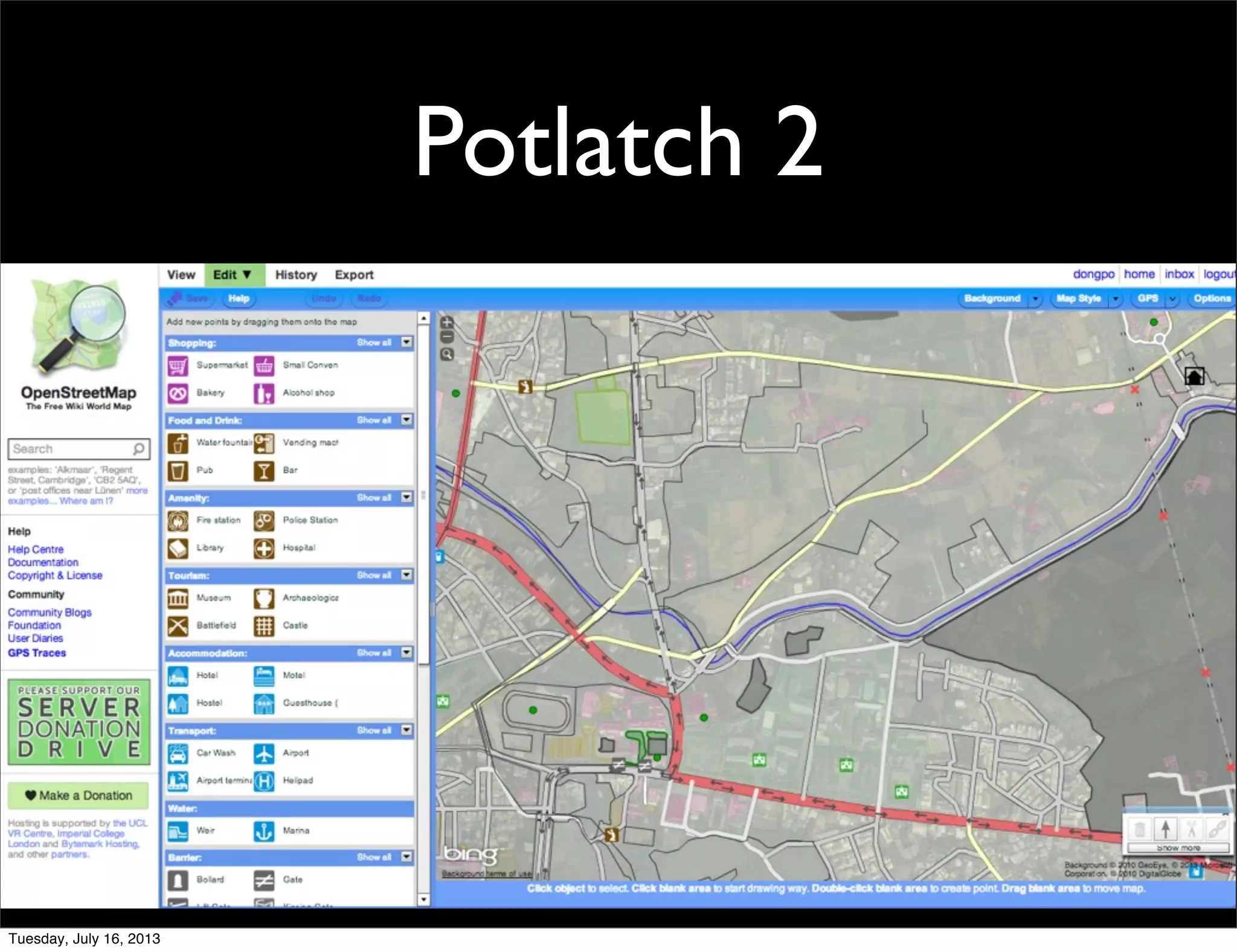 Potlatch 2
Tuesday, July 16, 2013
 