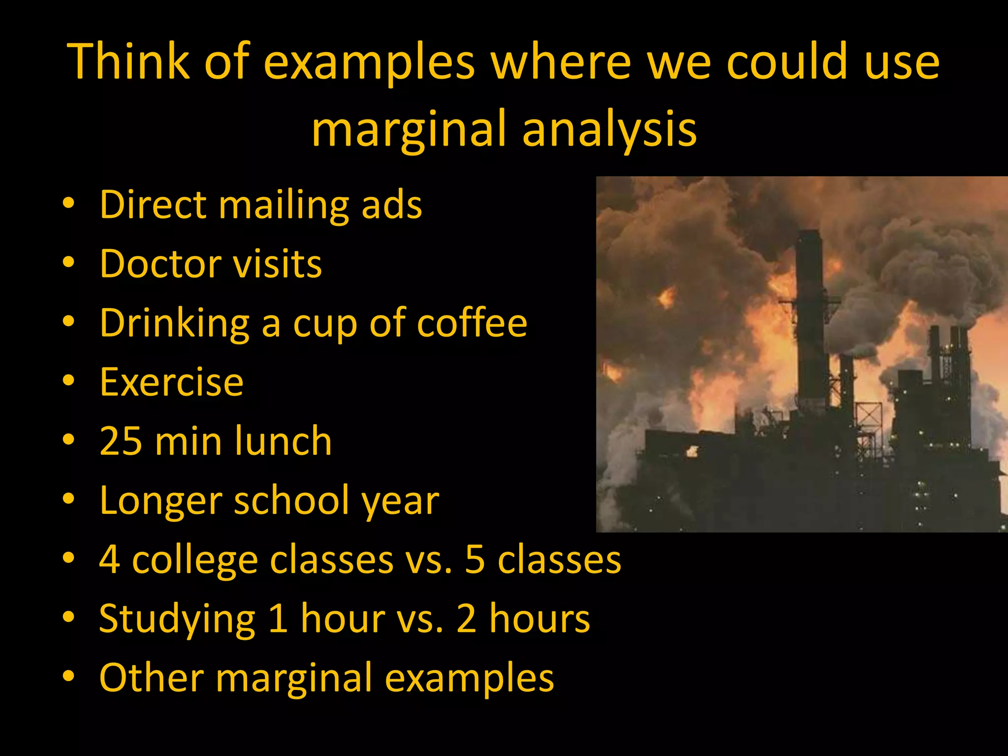 Tues examples thinking at the margin | PPT