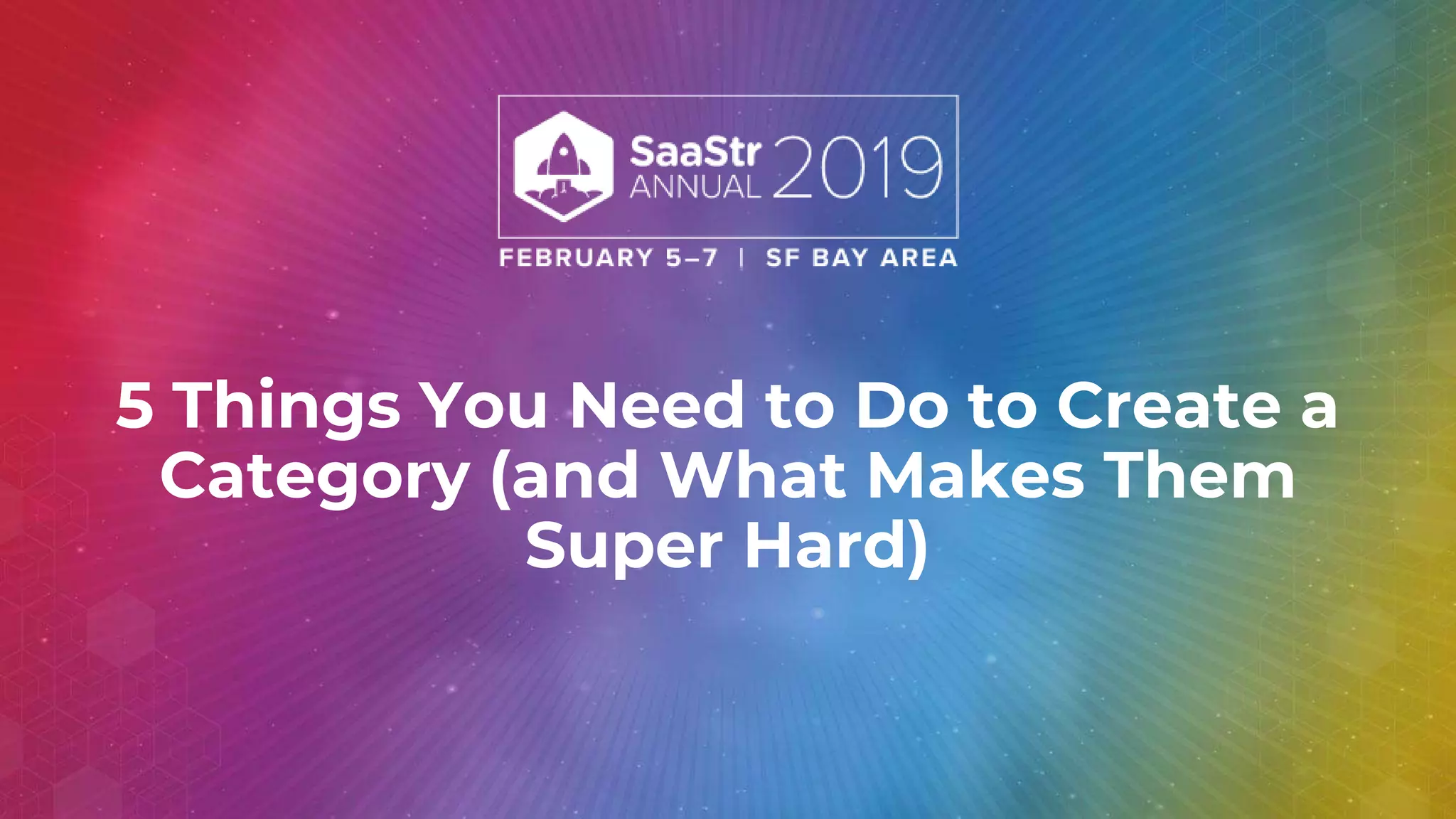 5 Things You Need to Do to Create a
Category (and What Makes Them
Super Hard)
 