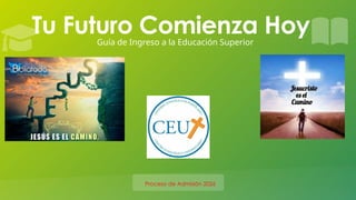 Tu Futuro Comienza Hoy_ Guía Completa de Ingreso a la Educación ...