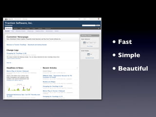 • Fast
• Simple
• Beautiful
 