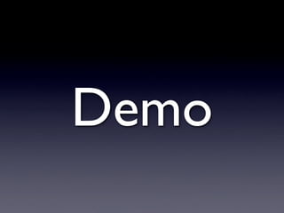 Demo
 