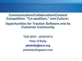 Communication / Collaboration / Content / Competition, Peter O'Kelly