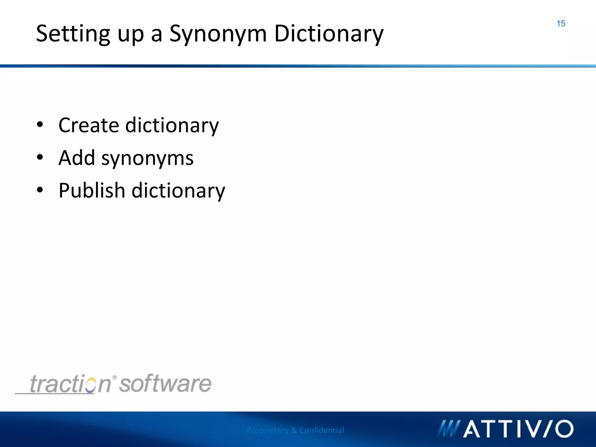 Attivio - What's New in AIE 2 and Dictionary Management