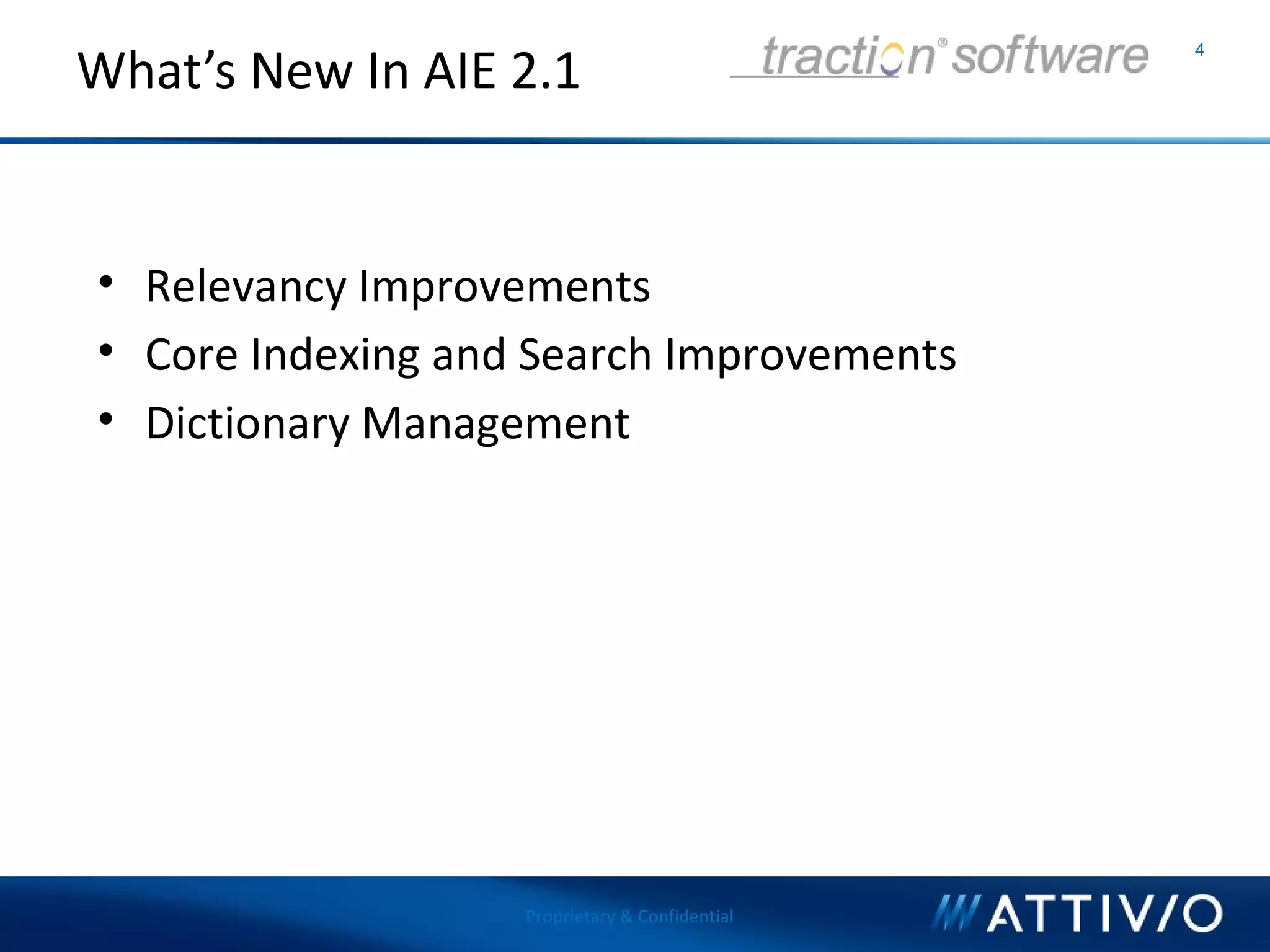Attivio - What's New in AIE 2 and Dictionary Management
