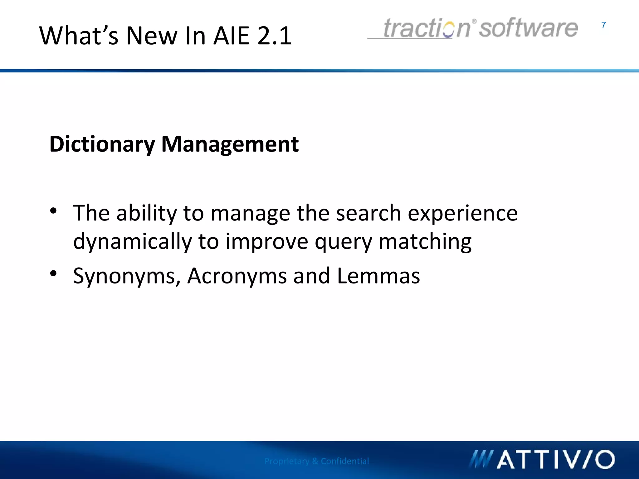 Attivio - What's New in AIE 2 and Dictionary Management