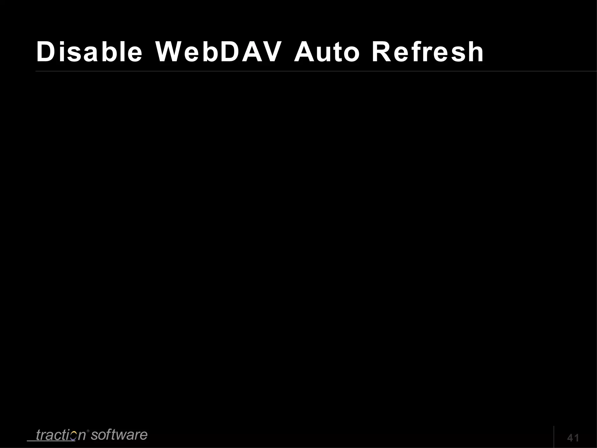 Disable WebDAV Auto Refresh 