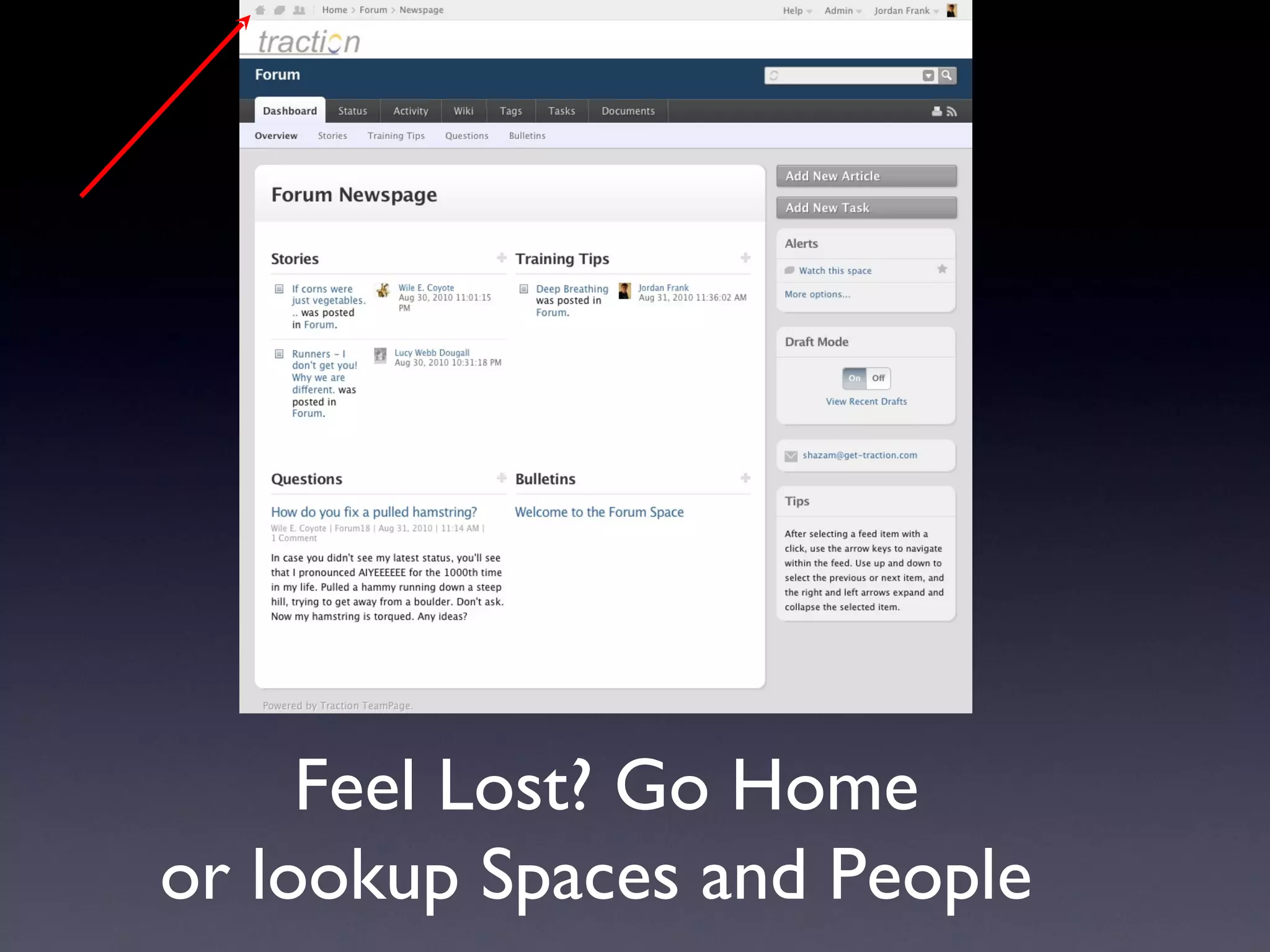 Feel Lost? Go Home or lookup Spaces and People  