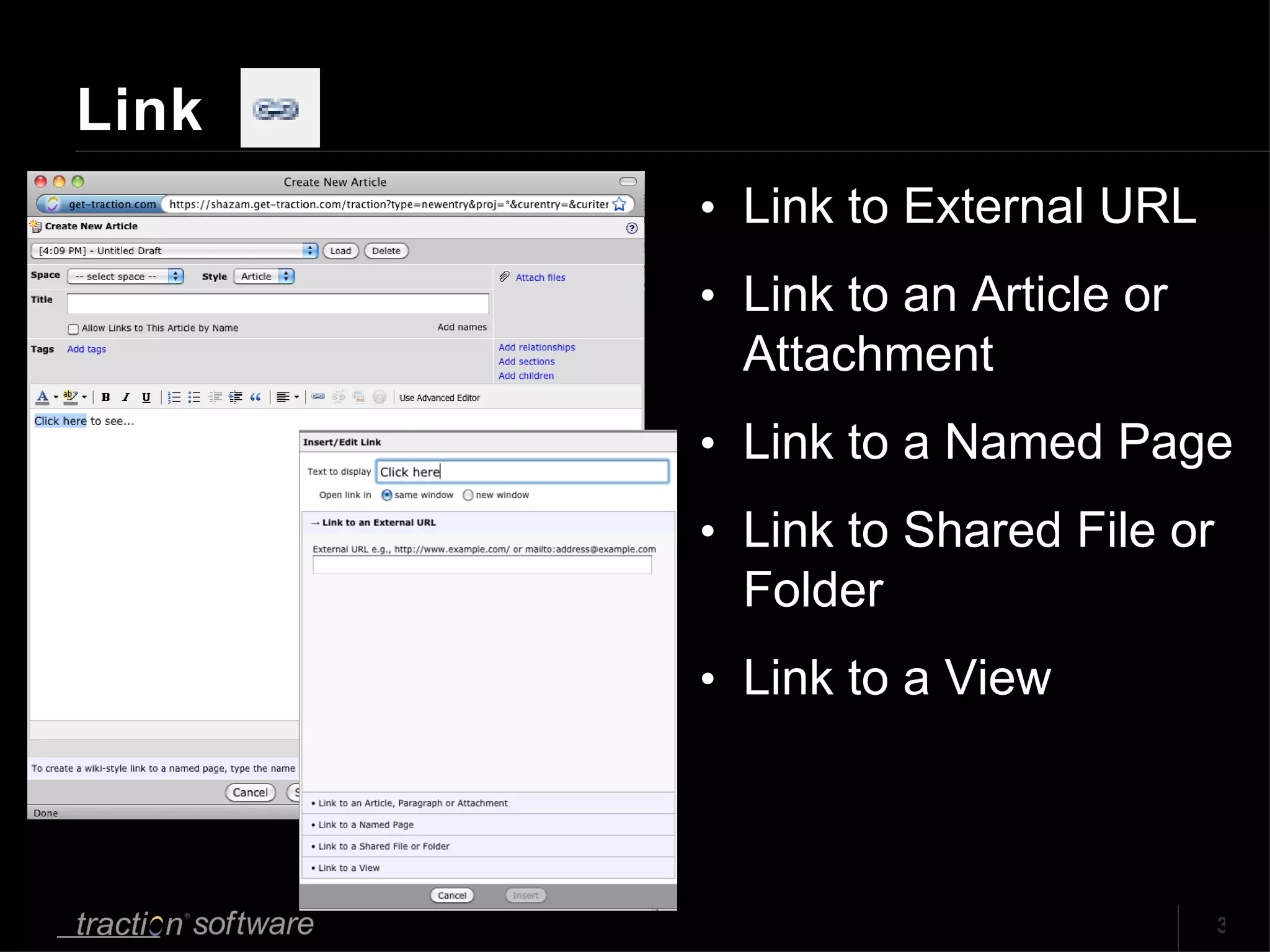 Link Link to External URL Link to an Article or Attachment Link to a Named Page Link to Shared File or Folder Link to a View 