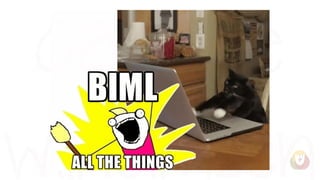 Level Up Your Biml: Best Practices and Coding Techniques (TUGA IT 2016)