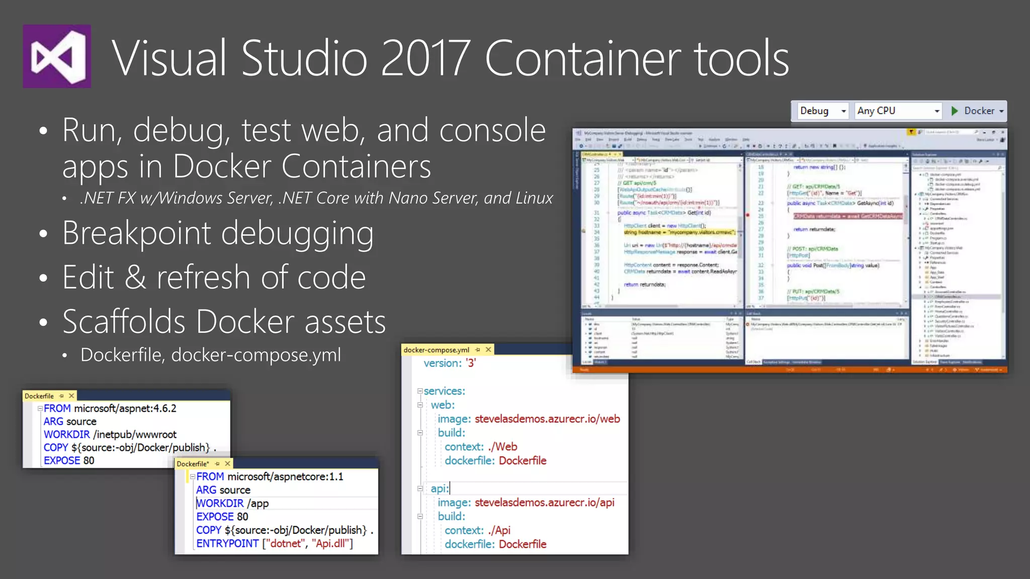 Visual Studio 2017 Container tools
 