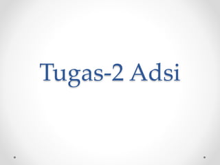 Tugas-2 Adsi 
 