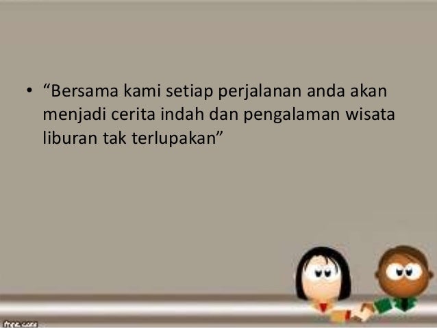 Contoh presentasi biro perjalanan wisata