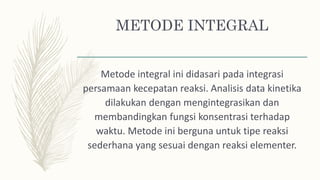 Metode Incre Reactor volume konstan | PPTX