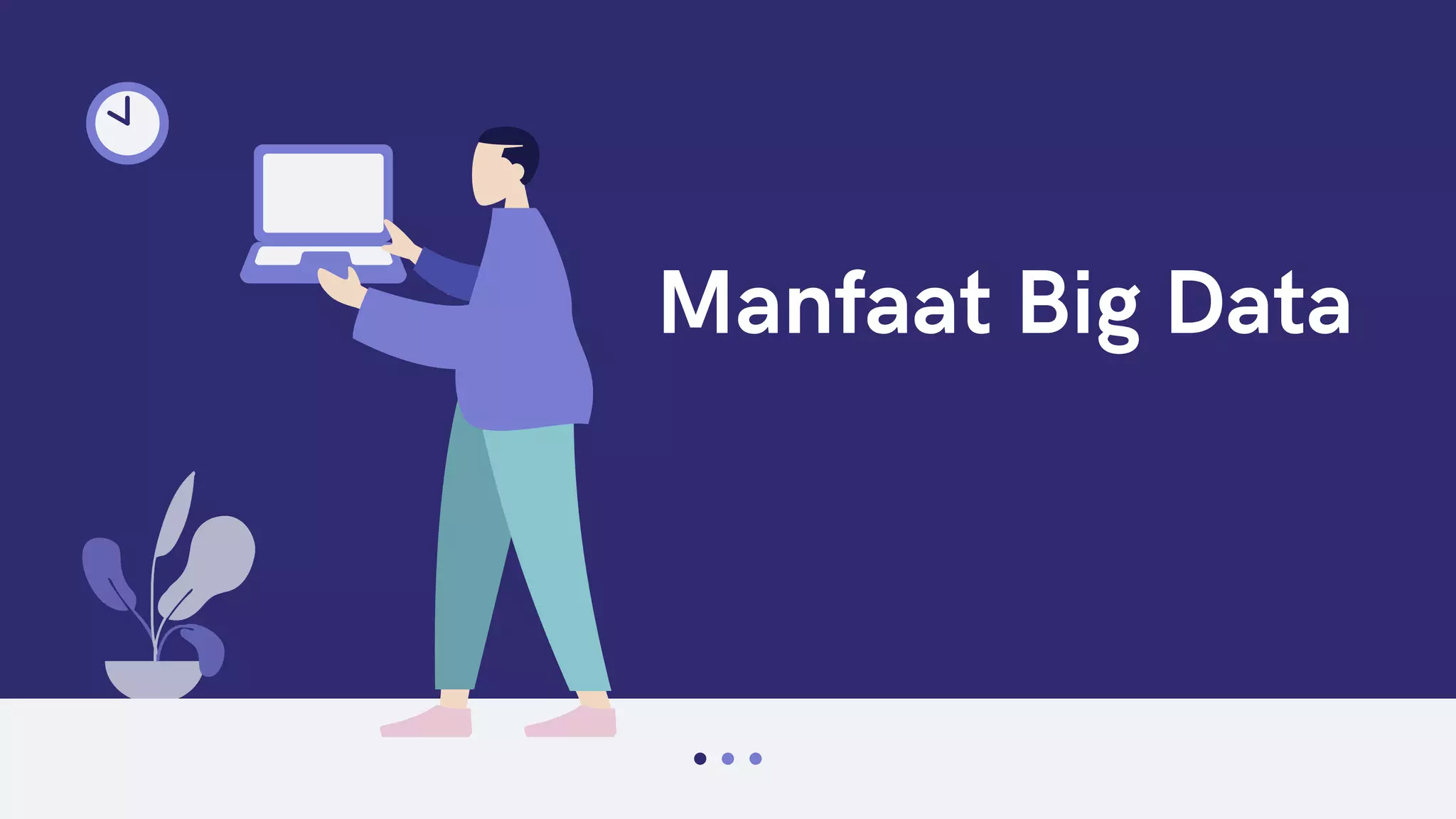 Manfaat Big Data
 