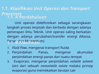 Unit Operasi Comprehensive Introduction to Transport Processes and Unit Operations ...
