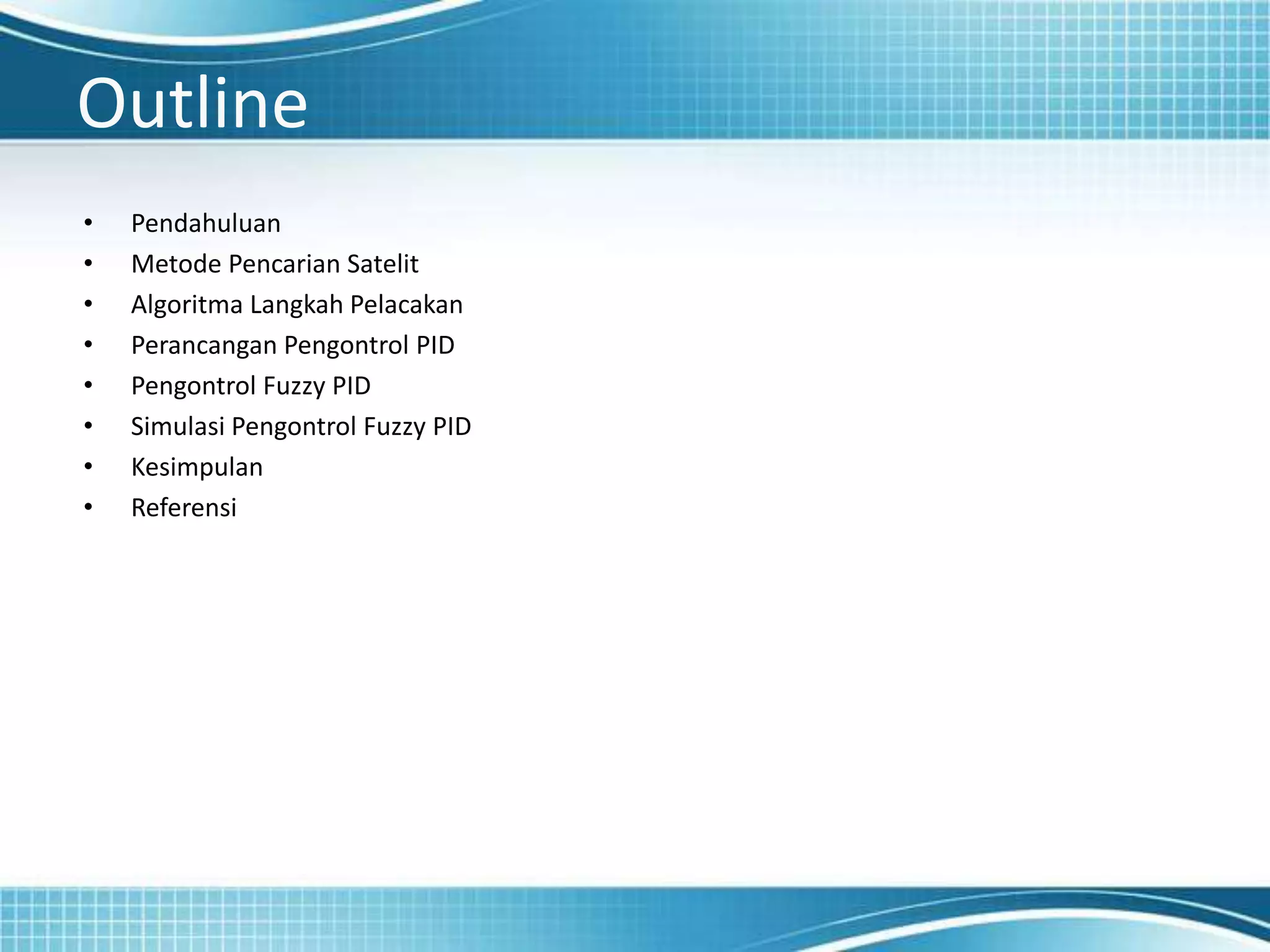 Satellite Tracking Control System Using Fuzzy PID Controller | PPT